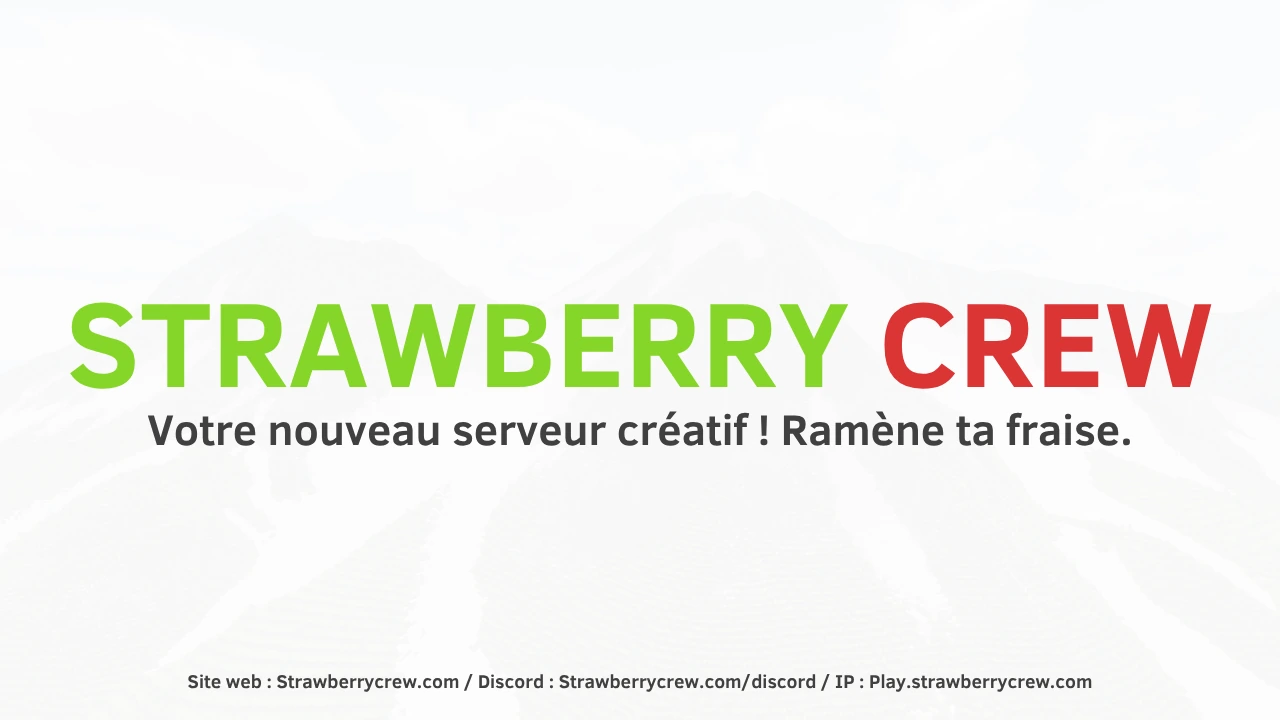 Annonce Strawberry Crew, votre nouveau serveur créatif